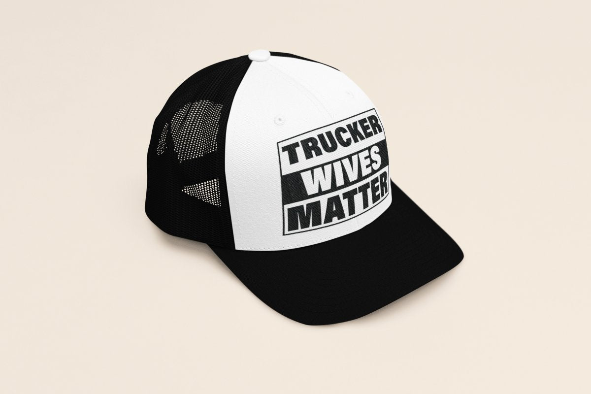 Trucker Wives Matter - Custom Cap - Lynn's T Shirts and Designs